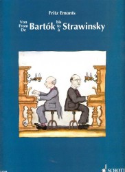 Fritz Emonts: Od Bartóka ke Stravinskému
