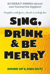 Sing, Drink And Be Merry (noty, melodická linka, akordy)