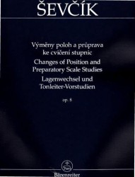 Otakar Ševčík: Výměny poloh a průprava ke cvičení stupnic, op. 8