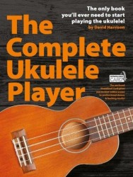 The Complete Ukulele Player (akordy na ukulele, texty písní) (+audio)