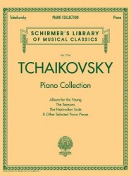 Schirmer's Library Of Musical Classics - Volume 2116: Čajkovskij Piano Collection (noty na sólo klavír)