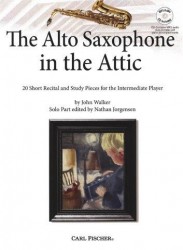 John Walker: The Alto Saxophone In The Attic (noty na altsaxofon) (+audio)
