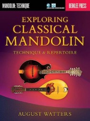 August Watters: Exploring Classical Mandolin - Berklee Guide (noty na mandolínu) (+audio)