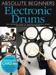 Absolute Beginners: Electronic Drums (noty na elektronické bicí) (+audio)