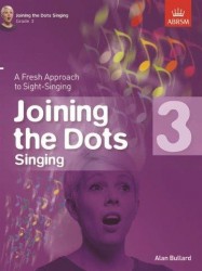 Alan Bullard: Joining The Dots - Singing (Grade 3) (noty na zpěv)