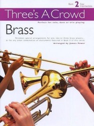 Three's A Crowd: Book 2 Brass (noty na žesťové nástroje)