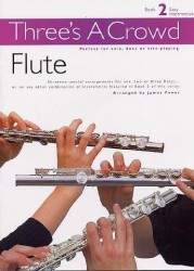 Three's A Crowd: Book 2 Flute (noty na příčnou flétnu)