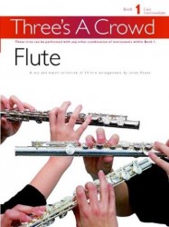 Three's A Crowd: Book 1 Flute (noty na příčnou flétnu)