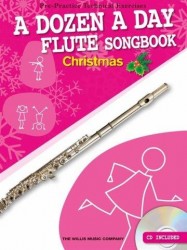 A Dozen A Day Flute Songbook: Christmas (noty na příčnou flétnu) (+audio)