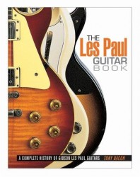 Tony Bacon: The Les Paul Guitar Book (kniha v angličtině)
