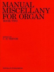 Manual Miscellany For Organ Book Two (noty na varhany)