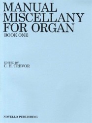 C.H. Trevor: Manual Miscellany For Organ Book One (noty na varhany)