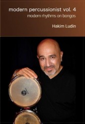Hakim Ludin: Modern Percussionist Vol. 4 - Modern Rhythms On Bongos (video škola hry pro bonga)