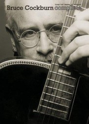 Bruce Cockburn: Complete (noty, tabulatury na kytaru)