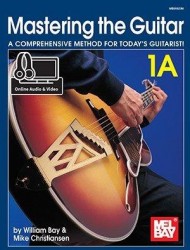 William Bay/Mike Christiansen: Mastering The Guitar 1A (noty, tabulatury na kytaru) (+audio & video)