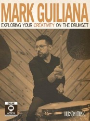 Mark Guiliana: Exploring Your Creativity On The Drumset (noty na bicí) (+video)