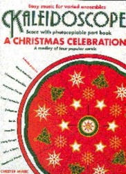 Kaleidoscope: A Christmas Celebration (snadné noty, party, partitura pro orchestr)