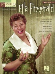 Pro Vocal Women's Edition 12: Ella Fitzgerald (noty, melodická linka, akordy) (+audio)