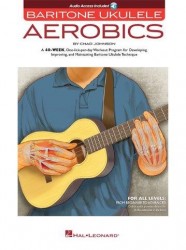 Baritone Ukulele Aerobics: For All Levels - Beginner To Advanced (noty, tabulatury na ukulele) (+audio)