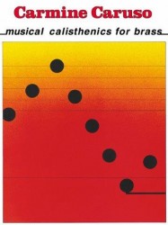 Carmine Caruso - Musical Calisthenics for Brass (noty pro dechové nástroje)