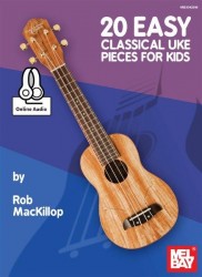 20 Easy Classical Uke Pieces for Kids (noty, tabulatury na ukulele) (+audio)