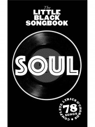 The Little Black Songbook: Soul (akordy na kytaru, texty písní)