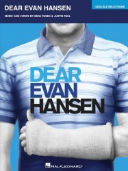 Dear Evan Hansen: Ukulele Selections (noty, melodická linka, akordy)