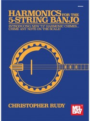 Christopher Rudy: Harmonics for the 5-String Banjo (tabulatury na banjo)