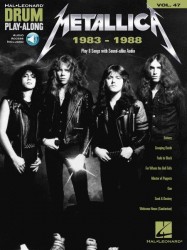 Metallica: 1983-1988 - Drum Play-Along 47 (noty na bicí) (+audio)