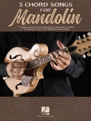 3 Chord Songs For Mandolin (noty, melodická linka, akordy na mandolínu)