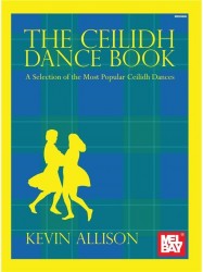 Kevin Allison: The Ceilidh Dance Book (noty na mandolínu, housle)