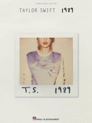Taylor Swift: 1989 (noty na klavír, zpěv, akordy na kytaru)