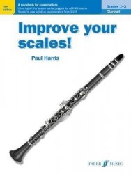 Paul Harris: Improve your scales! Clarinet Grades 1-3 (noty na klarinet)