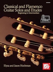 Classical And Flamenco Guitar Solos And Etudes (noty, tabulatury na kytaru)(+audio/video)