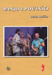 Peter Mečiar: Banjo a Poutníci (+DVD)