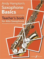 Andy Hampton: Saxophone Basics - Teacher's Book (noty na altsaxofon, klavír)