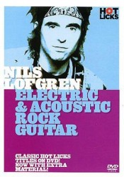 Hot Licks: Nils Lofgren - Electric and Acoustic Rock Guitar (videoškola hry na kytaru)