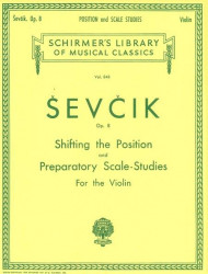 Otakar Ševčík: Shifting the Position and Preparatory Scale Studies, Op. 8 (noty na housle)