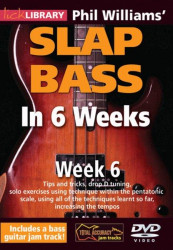 Phil Williams' Slap Bass In 6 Weeks - 6 (video škola hry na baskytaru)