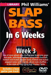 Phil Williams' Slap Bass In 6 Weeks - 3 (video škola hry na baskytaru)