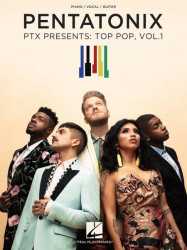 Pentatonix - PTX Presents: Top Pop 1 (noty na klavír, zpěv, akordy)