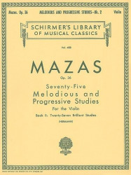 Jacques-Féréol Mazas: 75 Melodious and Progressive Studies, Op. 36 Book 2 (noty na housle)