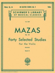 Jacques-Féréol Mazas: 40 Selected Studies, Op. 36 - Book 2 (noty na housle)