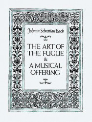 J.S. Bach: Art of the Fugue and A Musical Offering (noty na klavír)