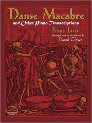 Franz Liszt: Danse Macabre And Other Piano Transcriptions (noty na klavír)