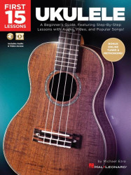 First 15 Lessons - Ukulele (tabulatury na ukulele) (+audio & video)