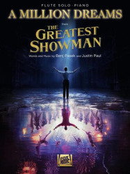 A Million Dreams from The Greatest Showman / Největší showman (noty na příčnou flétnu, klavír)