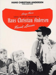 Frank Loesser: Hans Christian Andersen (noty na klavír, zpěv, akordy)