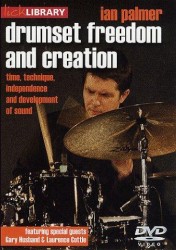 Lick Library: Drumset Freedom and Creation - Ian Palmer (video škola hry na bicí)