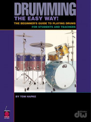 Tom Hapke: Drumming the Easy Way! (noty na bicí)